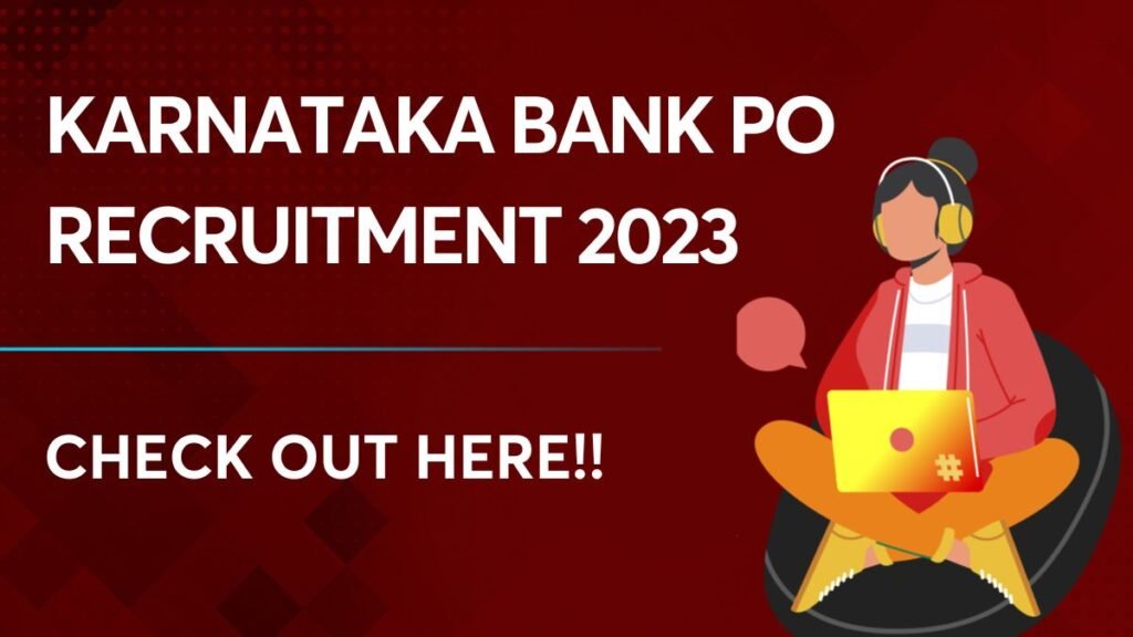 Karnataka Bank PO Recruitment 2023